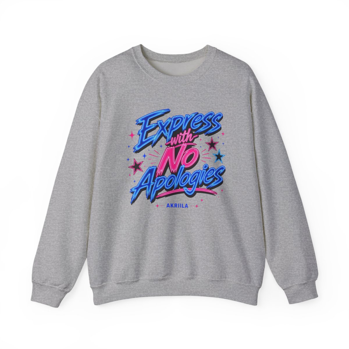 Akriila "Express with No Apologies" Crewneck - Official sweatshirts merchandise